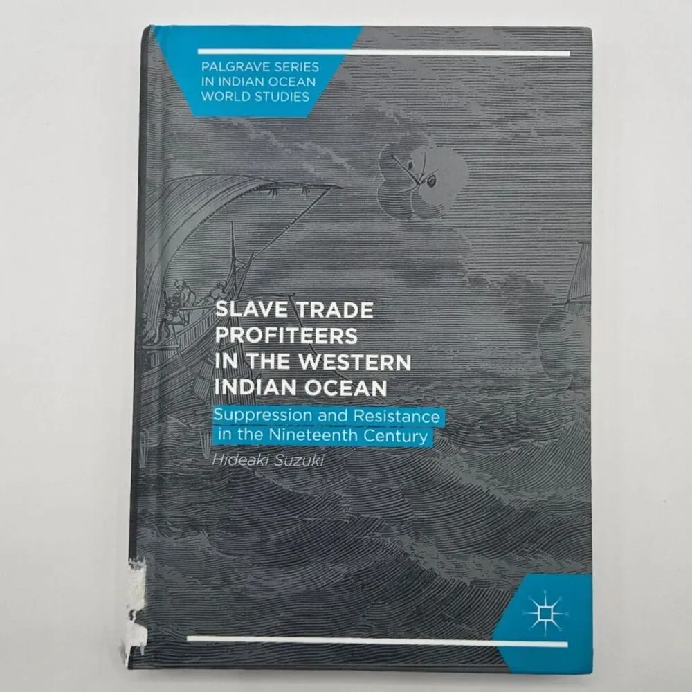 Slave Trade Profiteers in the Western Indian Ocean by Hideaki Suzuki - Hardcover